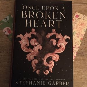 Once Upon a Broken Heart by: Stephanie Garber